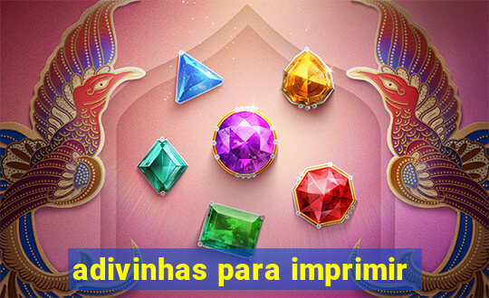 adivinhas para imprimir